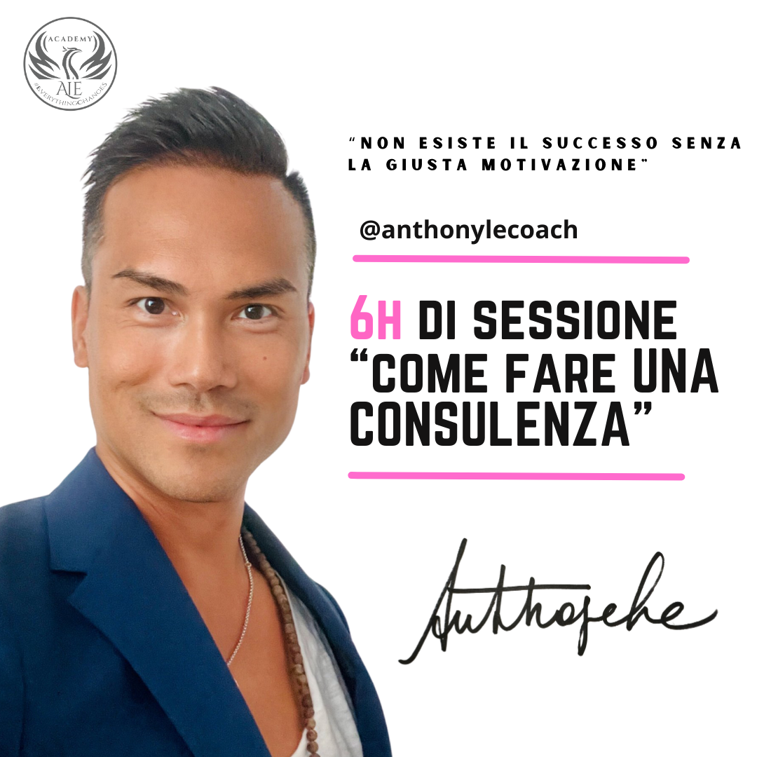 ANTHONY LE COME FARE UNA PERFETTA CONSULENZA